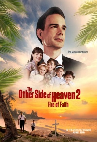 The Other Side of Heaven 2 : Fire of Faith (2019)