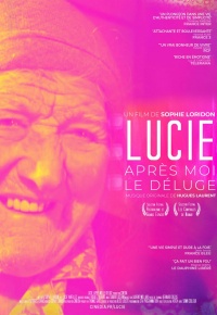 Lucie, Après Moi Le Déluge (2019)