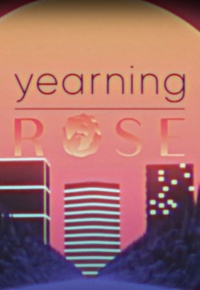 Yearning Rose (2022)