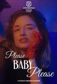 Please Baby Please (2022)