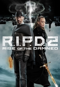 R.I.P.D. 2: Rise Of The Damned (2023)